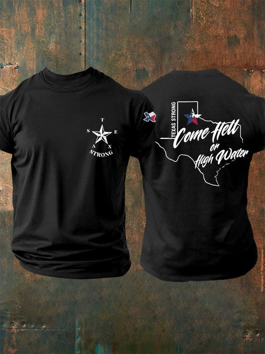Men's Texas Strong Come Hell Or High Water Tee