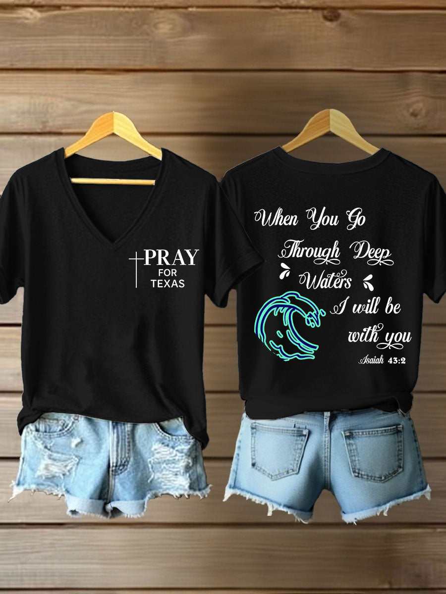 Women's Pray For Texas, When You Go Through Deep Waters I Will Be With You Isaiah 43: 2 V-Neck T-Shirts