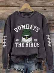 Women's Sundays Are For The Birds Football Fans Lovers Gameday Casual Sweatshirt