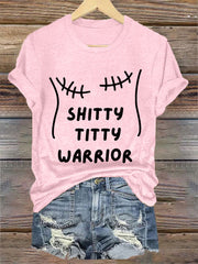 Women's Shitty Titty Warrior Breast Cancer Awareness Support Tee