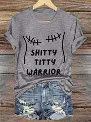 Women's Shitty Titty Warrior Breast Cancer Awareness Support Tee