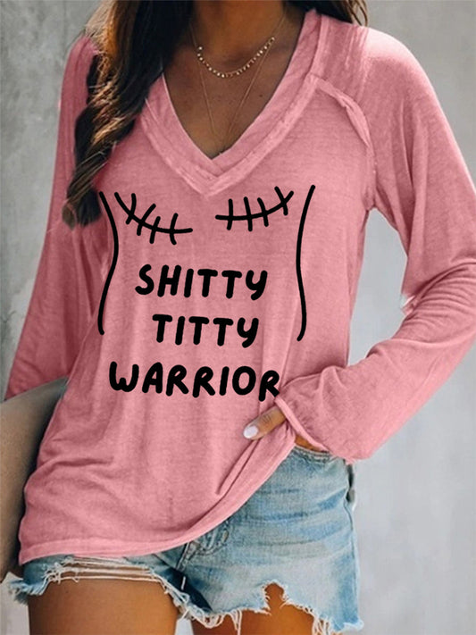 Women's Shitty Titty Warrior Breast Cancer Awareness Support V-Neck Long-Sleeve Top