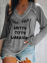 Women's Shitty Titty Warrior Breast Cancer Awareness Support V-Neck Long-Sleeve Top