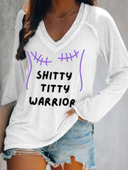 Women's Shitty Titty Warrior Breast Cancer Awareness Support V-Neck Long-Sleeve Top