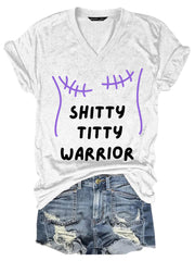 Women's Shitty Titty Warrior Breast Cancer Awareness Support V-Neck Tee
