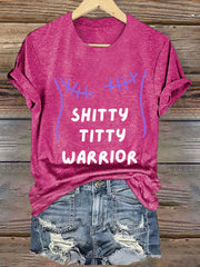 Women's Shitty Titty Warrior Breast Cancer Awareness Support V-Neck Tee