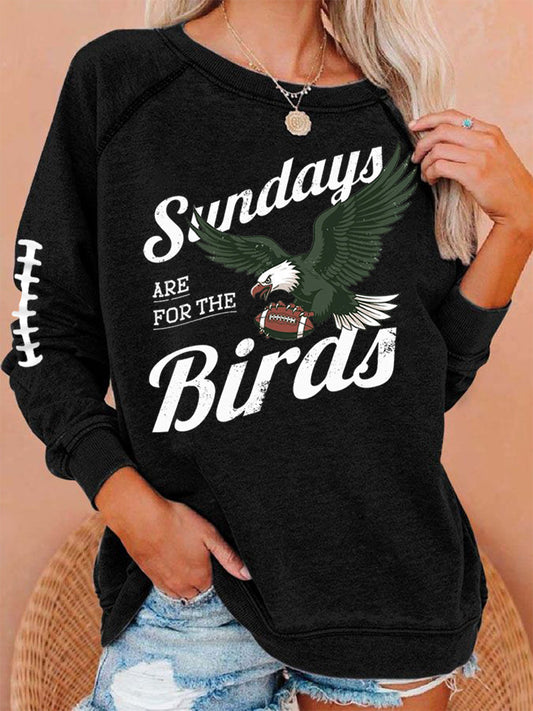 Women's Sundays Are For The Birds Football Fans Lovers Gameday Casual Sweatshirt