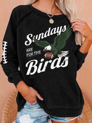 Women's Sundays Are For The Birds Football Fans Lovers Gameday Casual Sweatshirt