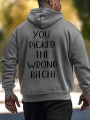 Men's Dear cancer, you picked the wrong bitch sweatshirts