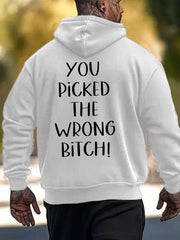 Men's Dear cancer, you picked the wrong bitch sweatshirts