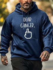 Men's Dear cancer, you picked the wrong bitch sweatshirts