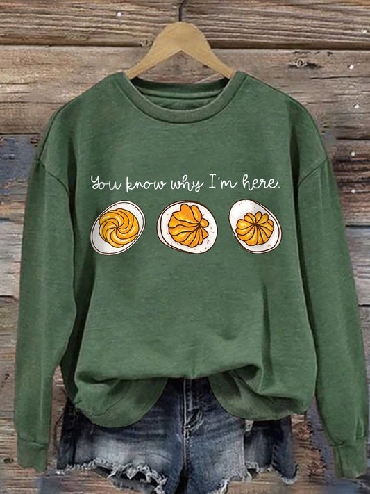 Women's You Know Why I'm Here Deviled Eggs Thanksgiving sweatshirt