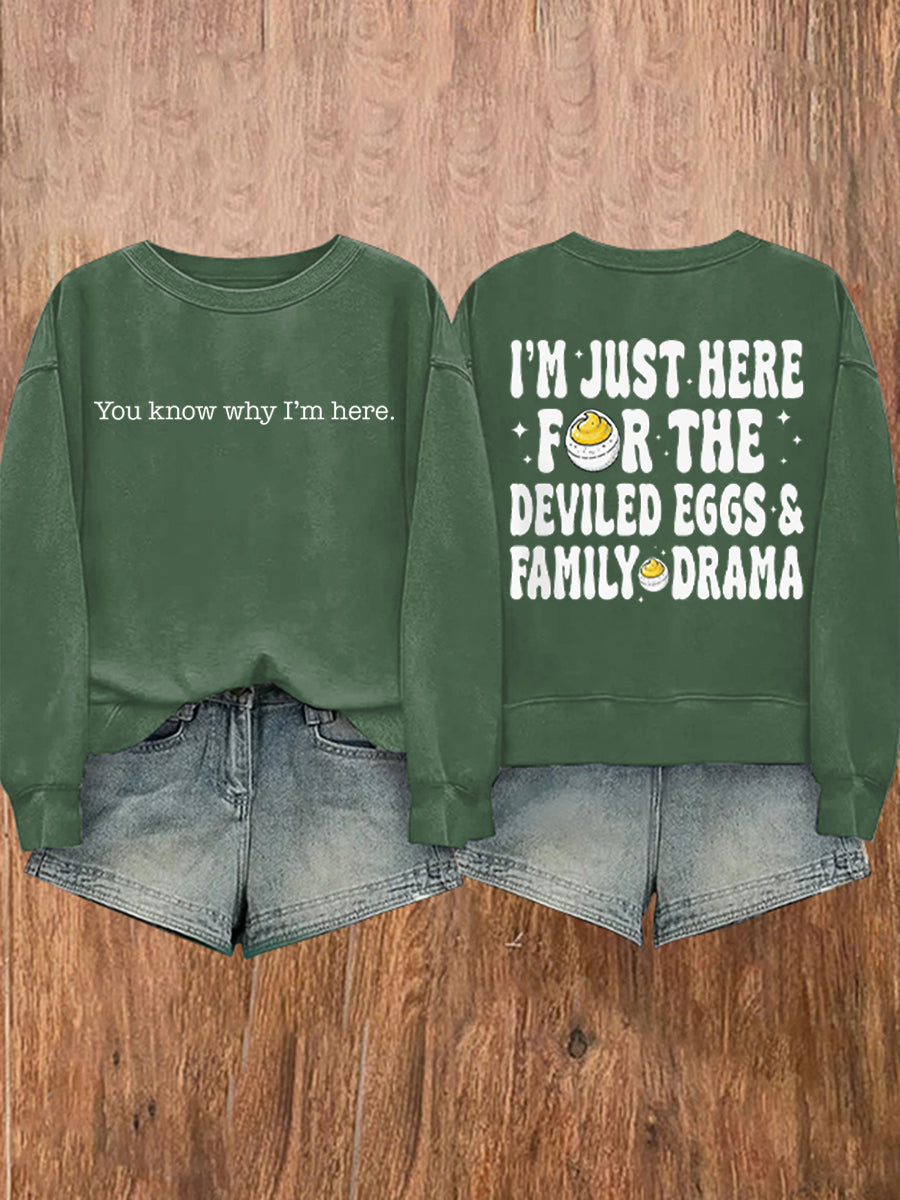 Women's You Know Why I'm Here Deviled Eggs Thanksgiving sweatshirt
