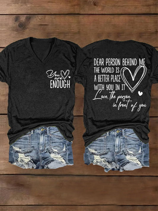 Women's Dear Person Behind Me, You Are Amazing Beautiful Enough Mental Health Matters V-Neck Tee