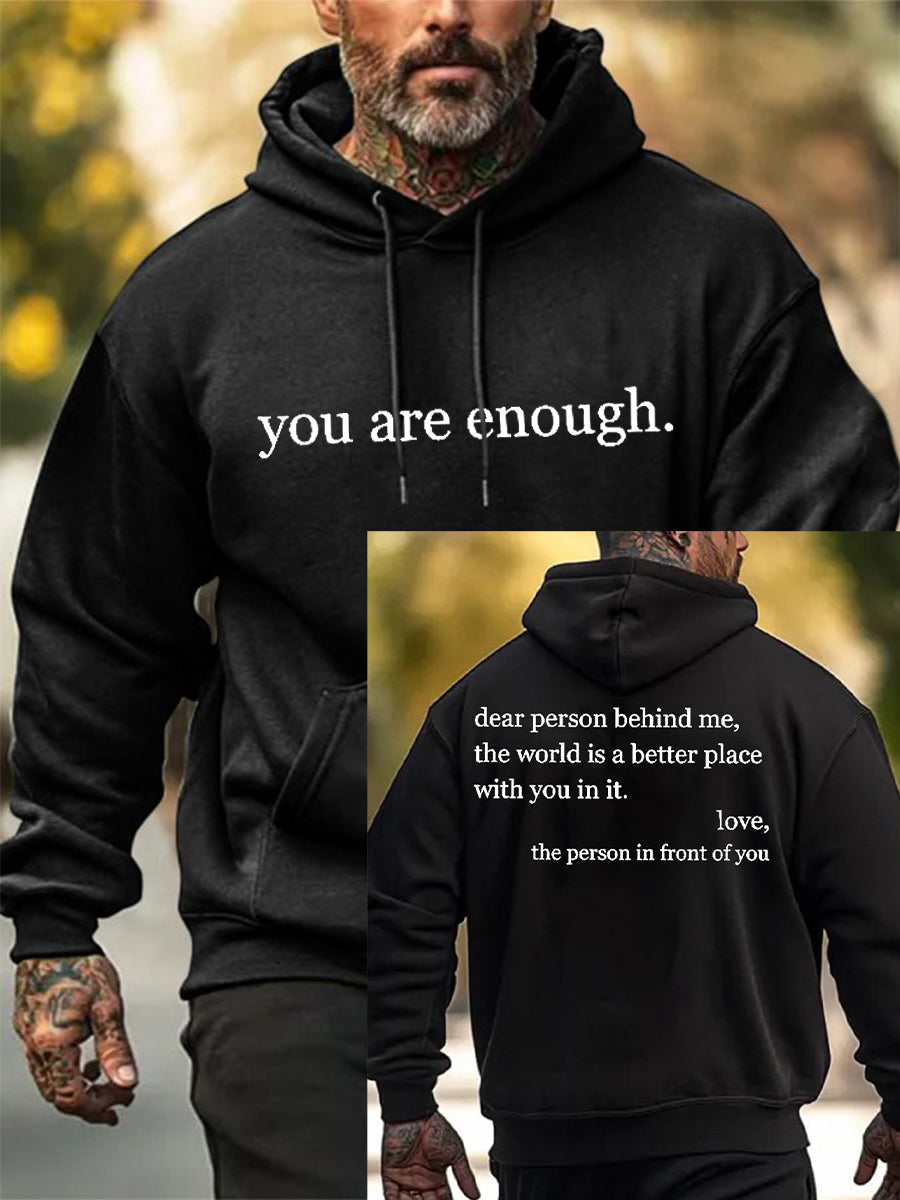 Men's Dear Person Behind Me You Are Enough Printed Hoodie Sweatshirt