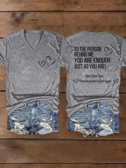 Women's Dear Person Behind Me You Are Enough Just As You Are! Mental Health Matters V-Neck Tee