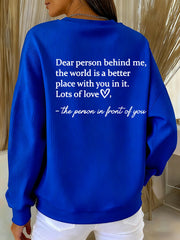 Women's Dear Person Behind Me You Matter Printed Ribbed Round-Neck Sweatshirt