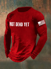 Men's Funny Not Dead Yet Veterans USA Flag Print Long Sleeve T-Shirt