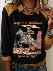 Women's Vintage Tough As A Tumbleweed Sweet As Sugar Cowgirl And Horse Print Casual Sweatshirt