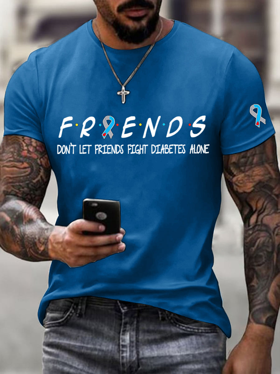Men's Don't Let Friends Fight Diabetes Alone Print T-Shirt