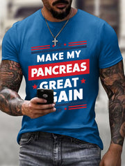 Men's Make My Pancreas Great Again Diabetes Awareness Print T-Shirt