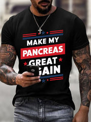 Men's Make My Pancreas Great Again Diabetes Awareness Print T-Shirt