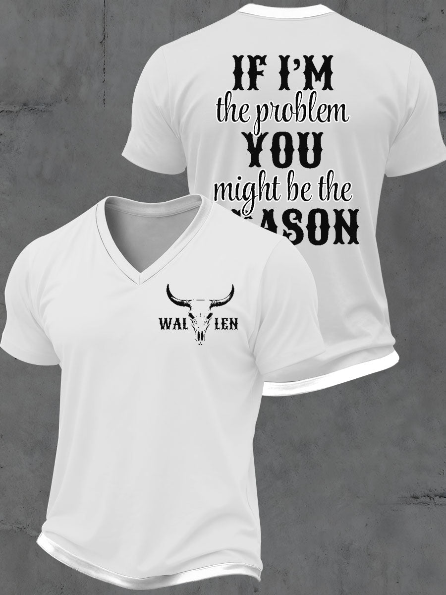 Men's IF I'm The Problem V-neck T-shirt gracestitchs