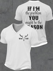 Men's IF I'm The Problem V-neck T-shirt gracestitchs