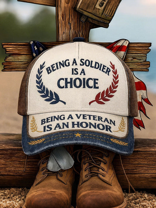Being a soldier is a choice, being a veteran is an honor. Unisex hats gracestitchs