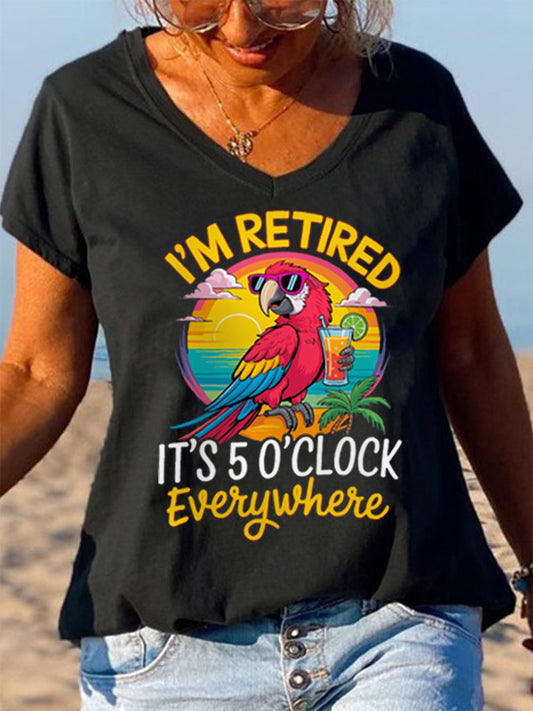 Women's I‘m Retired It‘s 5 O'clock Everywhere Parrot Print Casual V-Neck Tee gracestitchs