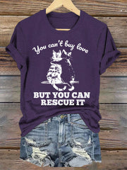 Women's you can't buy love but you can rescue it t-shirts gracestitchs