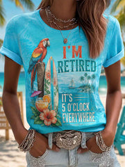 Women's I'm Retired It's 5 O'clock Everywhere Parrot Print Casual Tee