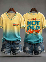 Women's 'I'm Not Old,I'm Vintage' Casual T-shirt