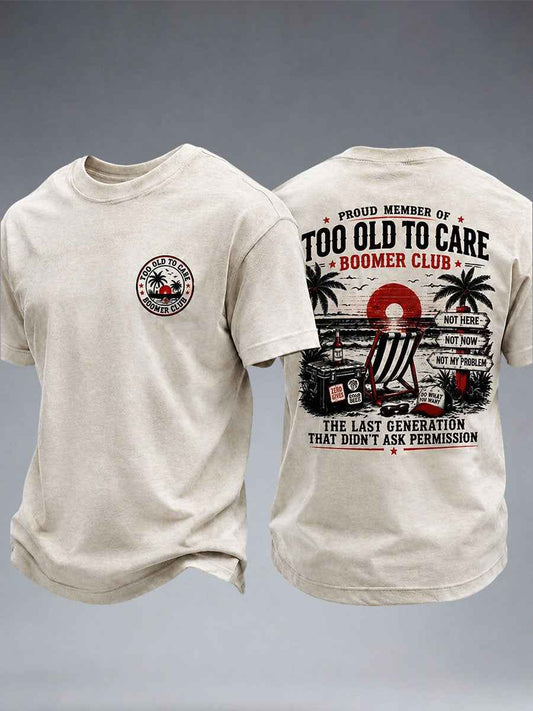 Men's Too Old To Care Boomer Club T-shirt