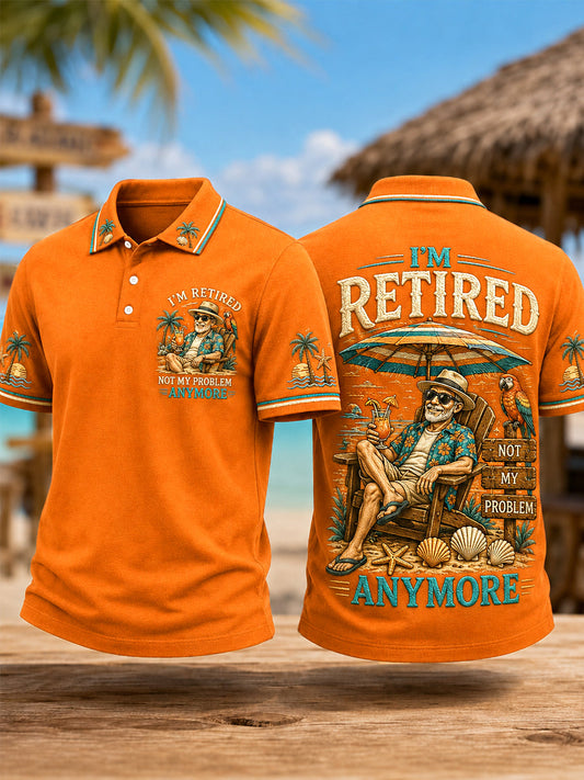 Men's Funny I'm Retired Not My Problem Anymore Print Casual Polo Shirt gracestitchs
