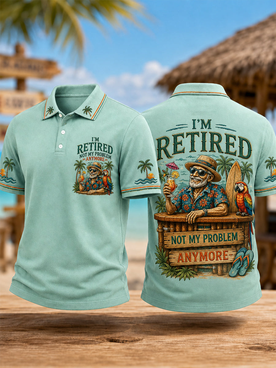 Men's Funny I'm Retired Not My Problem Anymore Print Casual Polo Shirt gracestitchs