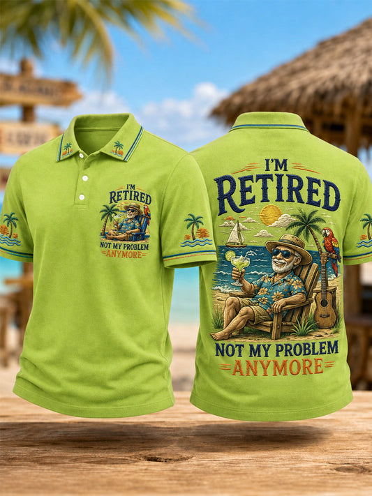 Men's Funny I'm Retired Not My Problem Anymore Print Casual Polo Shirt gracestitchs