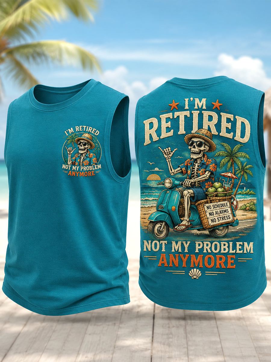 Men's Funny I'm Retired Not My Problem Anymore Skeleton Print Casual Tank Top gracestitchs