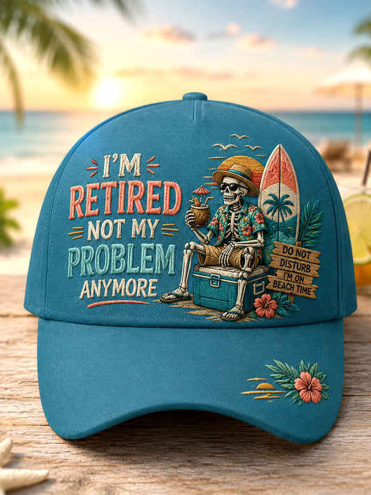 Unisex Funny I'm Retired Not My Problem Anymore Skeleton Print Hat gracestitchs