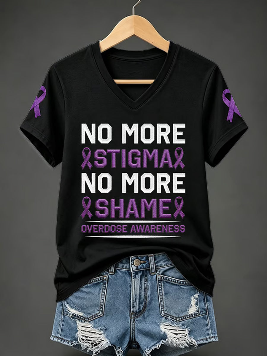 Women's No More Stigma No More Shame Overdose Awareness Print Casual V-Neck Tee gracestitchs