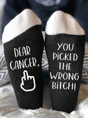 Hey cancer you picked the wrong bitch unisex socks