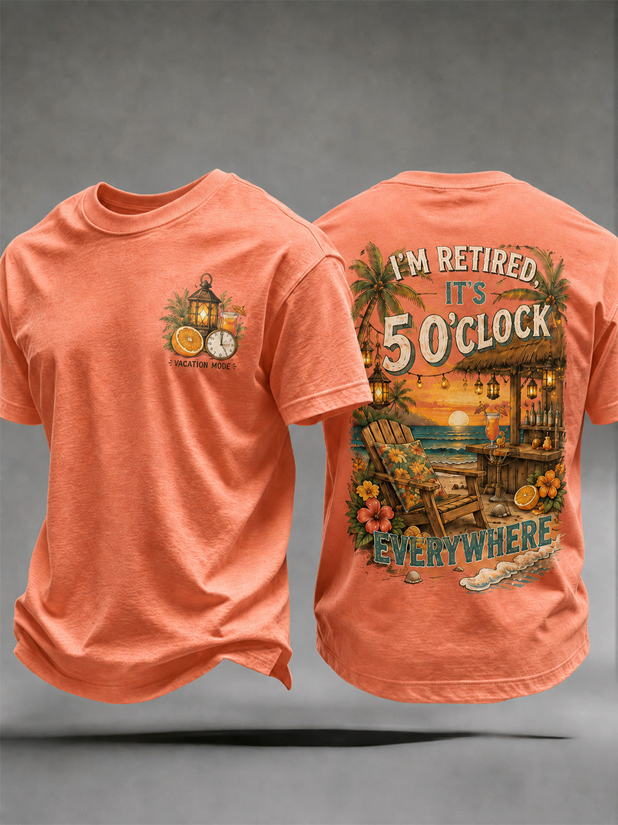 Men's I'm Retired It's 5 O'clock Everywhere Print Casual Tee gracestitchs