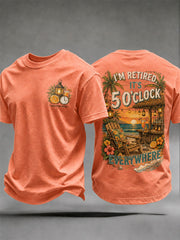 Men's I'm Retired It's 5 O'clock Everywhere Print Casual Tee gracestitchs