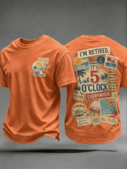 Men's I'm Retired It's 5 O'clock Everywhere Print Casual Tee gracestitchs