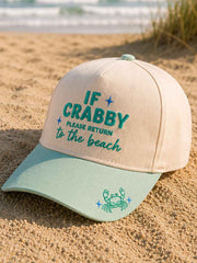 Unisex If Crabby Please Return To The Beach Print Hat