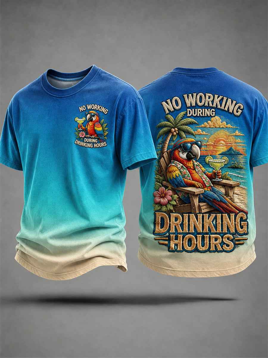 Men's No Working During Drinking Hours Print Casual Tee