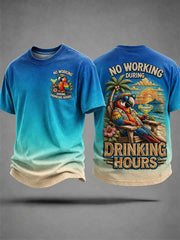 Men's No Working During Drinking Hours Print Casual Tee
