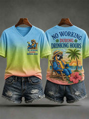 Women's No Working During Drinking Hours Print Casual Tee