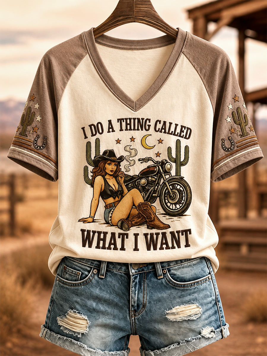 Women's I Do A Thing Called What I Want Print Casual V-Neck Tee gracestitchs