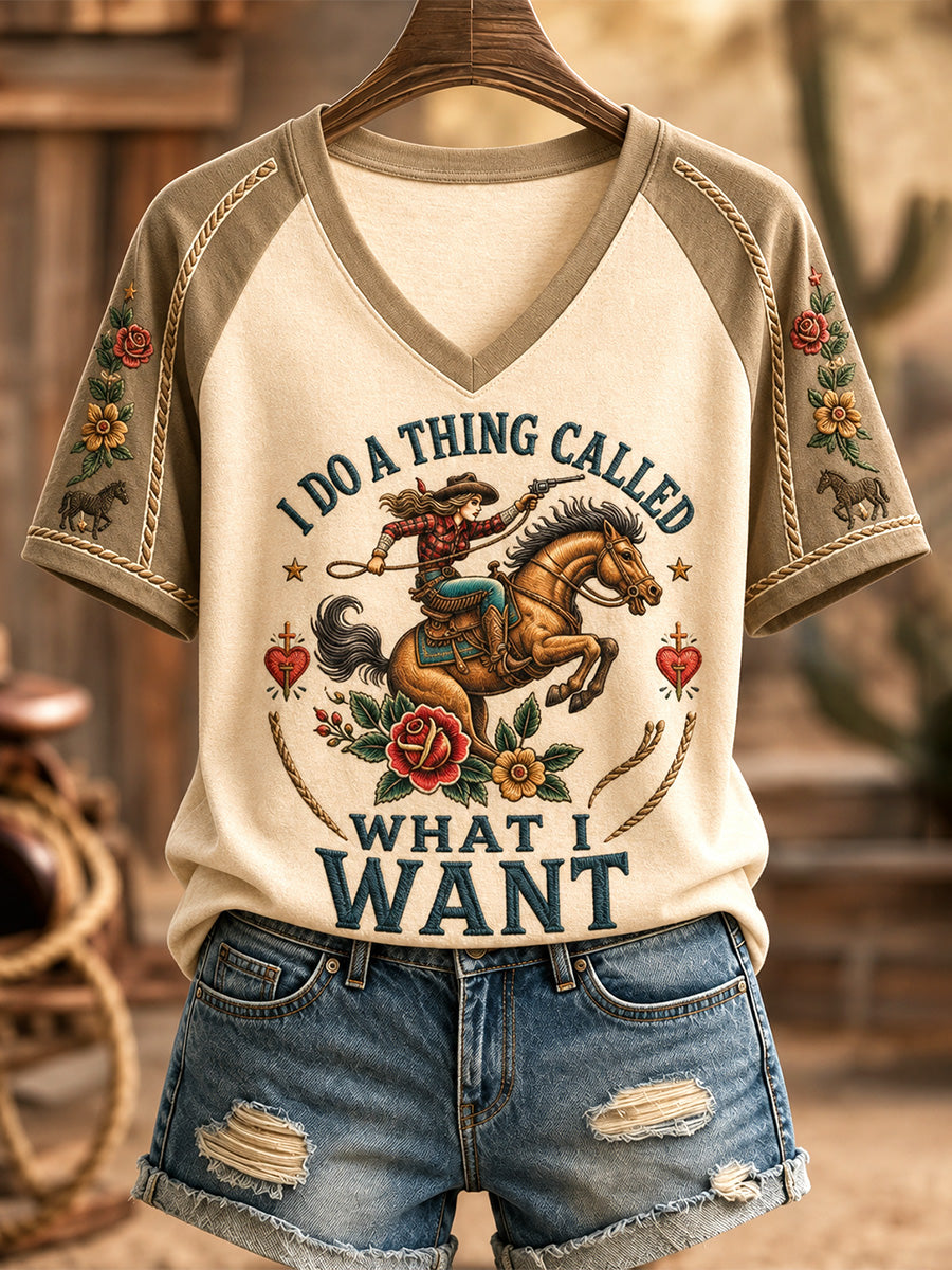 Women's I Do A Thing Called What I Want Print Casual V-Neck Tee gracestitchs